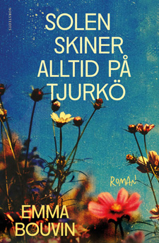 Omslag Solen skiner alltid på Tjurkö